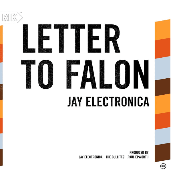 Album cover Jay Electronica Letter to Falon Single