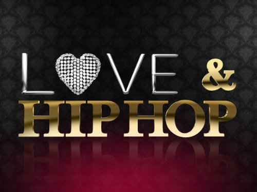 Love and Hip Hop original title screen from 2011