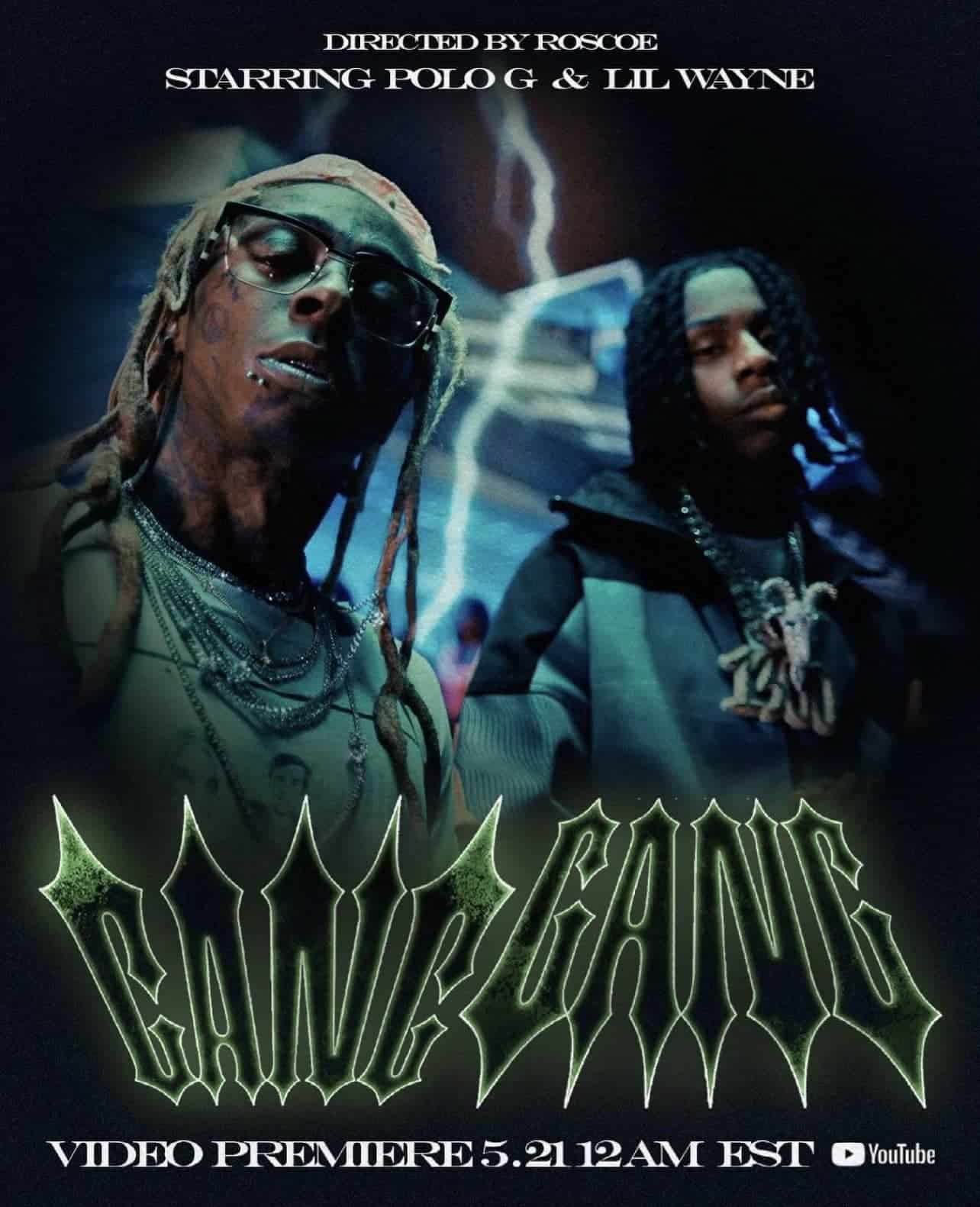 Polo G and Lil Wayne Drop Music Video For GANG GANG